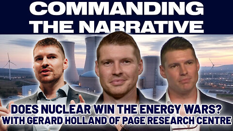 Does Nuclear Win the Energy Wars - With Gerard Holland of Page Research Centre - CtN57