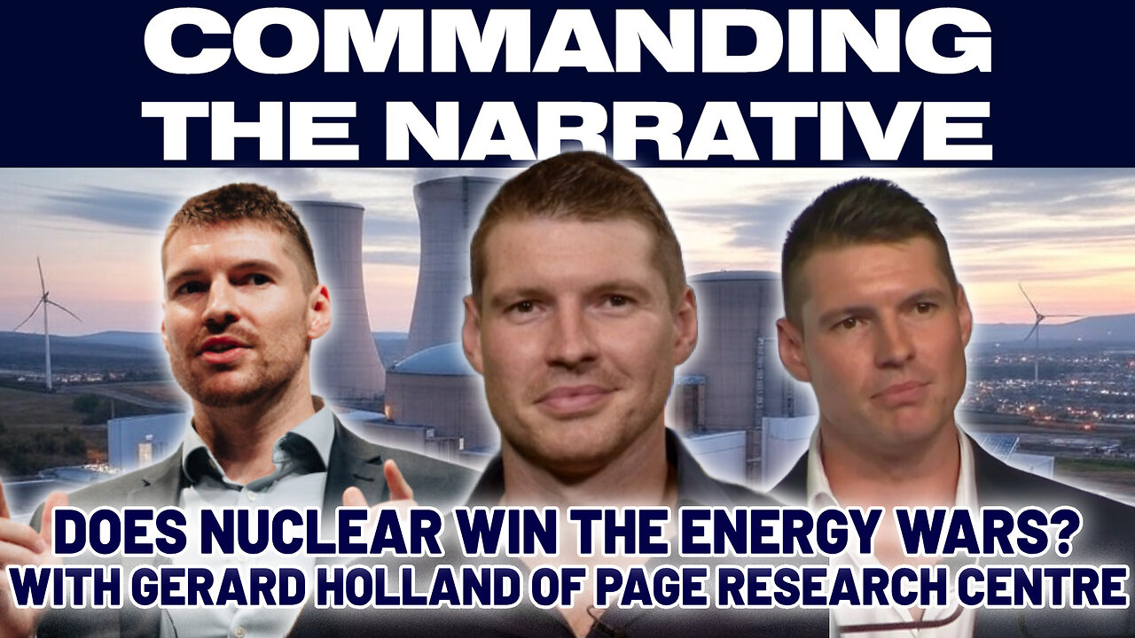 Does Nuclear Win the Energy Wars - With Gerard Holland of Page Research Centre - CtN57