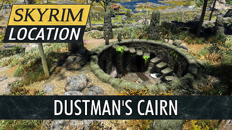 Guide To Dustman's Cairn in Skyrim