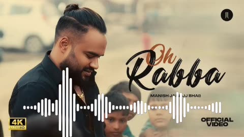 Oh Rabba (Official Video) - Manish Jain (JJ Communication) | Ruchika V | Raahi Rana | Mj Mukesh Jain