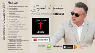 Samuel Hernández - Hay Poder en la Sangre de Jesús - Album Completo.