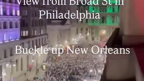 VISUALS FROM BROAD ST IN PHILADELPHIA, BUCKLE UP NEW ORLEANS