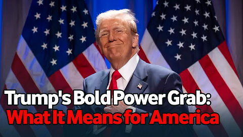 Trump's Bold Power Grab: What It Means for America