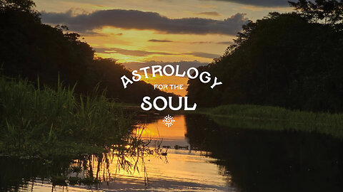Astrology for the Soul January 29, 2025
