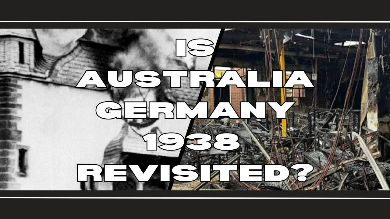 Is Australia Germany 1938 Revisited? (uncensored - explicit language warning)