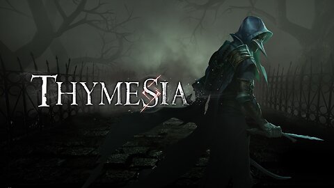 Thymesia playthough part 2