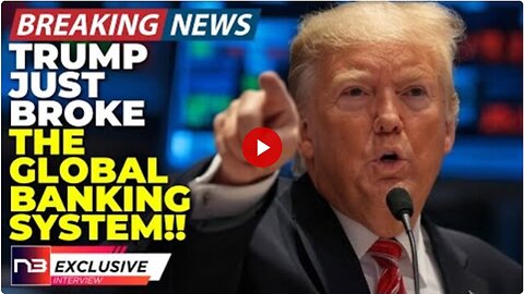 🚨BREAKING- Trump's Epic Tariff Plan Just Exposed The Biggest Banking Secret Ever And The Lie Is Ov..
