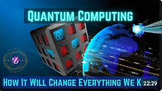 Quantum Computing and the Future: What You Need to Know