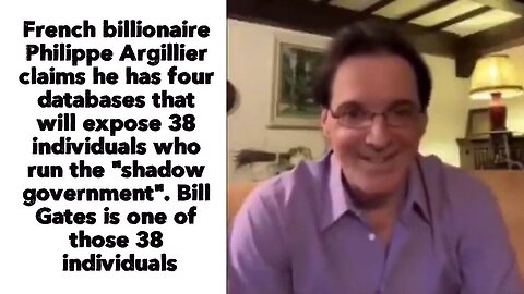 French billionaire Philippe Argillier claims he has databases that will expose the shadow government