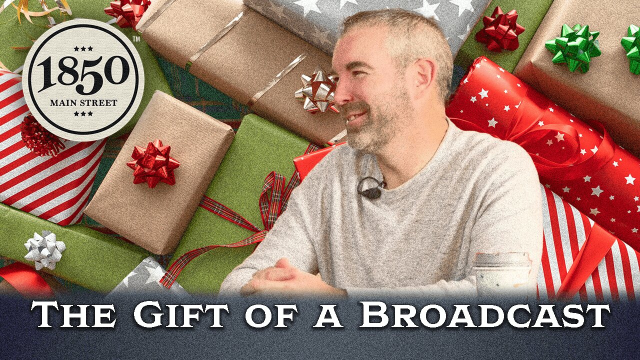 The Gift of a Broadcast