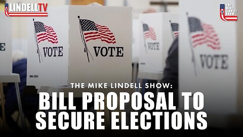 BILL PROPOSAL TO SECURE ELECTIONS