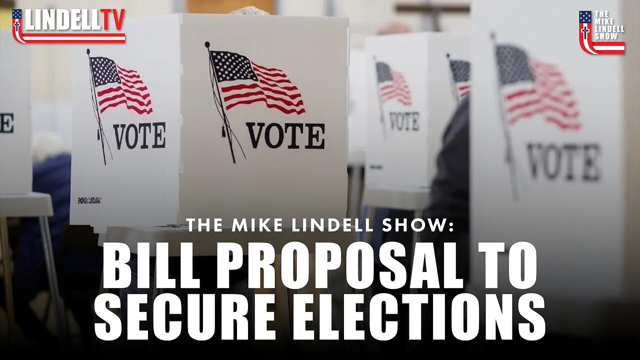 BILL PROPOSAL TO SECURE ELECTIONS