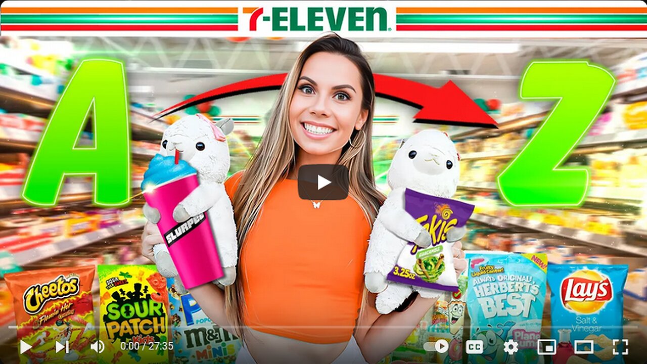 CAN we BUY EVERYTHING A-Z at 7-11 __