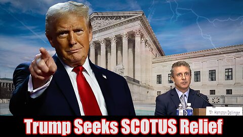 Trump is going to SCOTUS, and why it's going to probably FAIL.