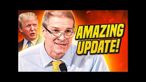 BREAKING: JIM JORDAN JUST MADE A MASSIVE MOVE!!!