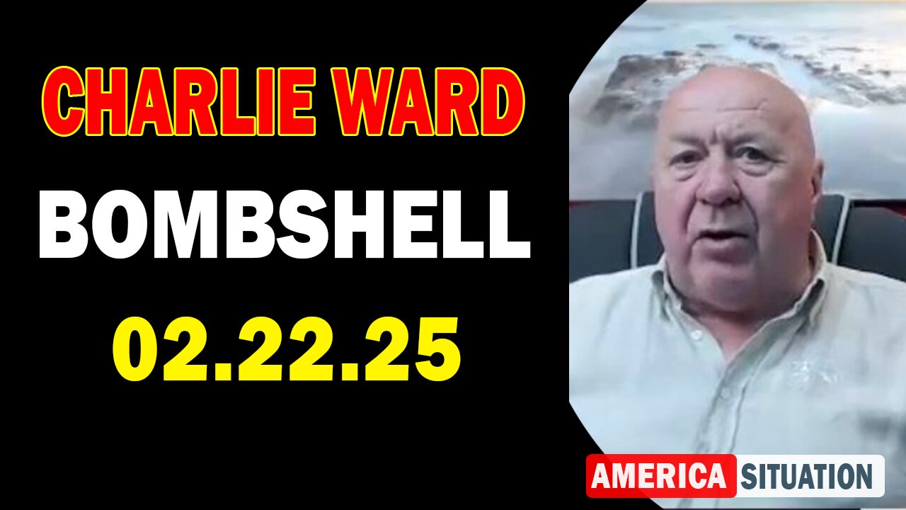 Charlie Ward, Paul Brooker & Warren Thornton Update Feb 22: "BOMBSHELL: Something Big Is Coming"