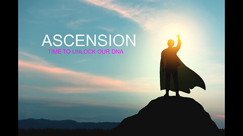 Ascension Unlock Your DNA Its Time To FLY!