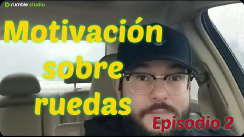 Pasa el Rato con Armandito. Motivación sobre ruedas - Episodio 2