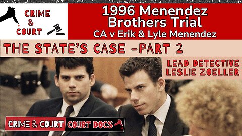 Menendez Brothers 1996 Trial | State's Case - Part 2 (CA v Erik & Lyle Menendez)