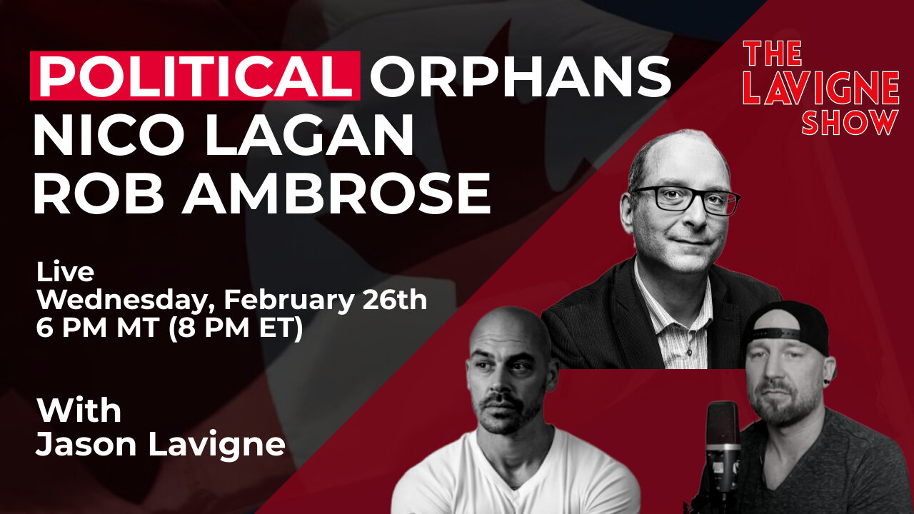 Political Orphans w/ Nico Lagan & Rob Ambrose