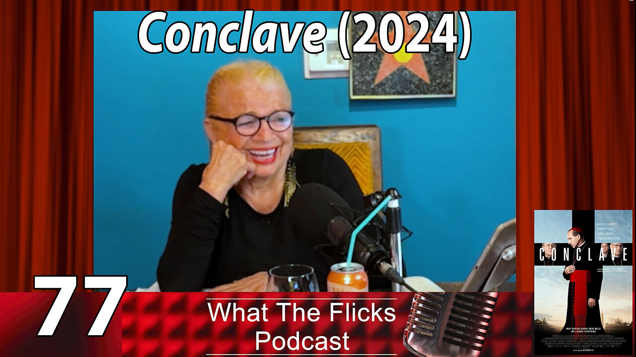 WTF 77 "Conclave" (2024)