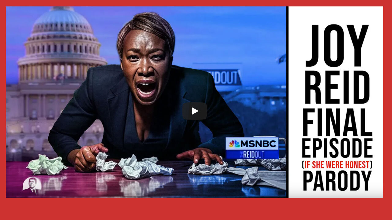 Joy Reid Final Episode (If She Were Honest) Parody