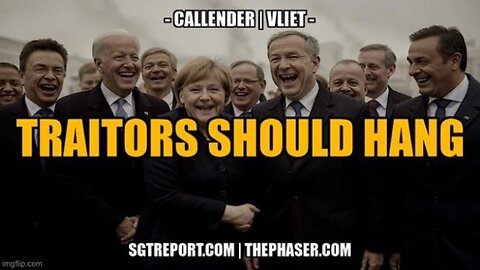 Traitors Should Hang - Todd Callender & Dr. Lee Vliet