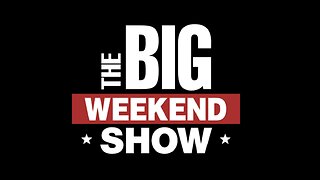 The BIG WEEKEND SHOW: Post Super Bowl Coverage (February 9, 2025) FULL EPISODE