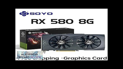 SOYO Graphics Cards Radeon RX580 8G GDDR5 Memory Video Gaming Card PCIE3.0x16 Review