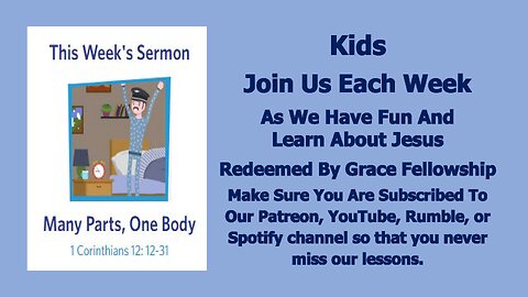 Sermons 4 Kids - Many Parts, One Body - 1 Corinthians 12:12-31