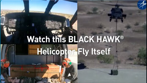 BLACKHAWK HELO CAN FLY ITSELF!