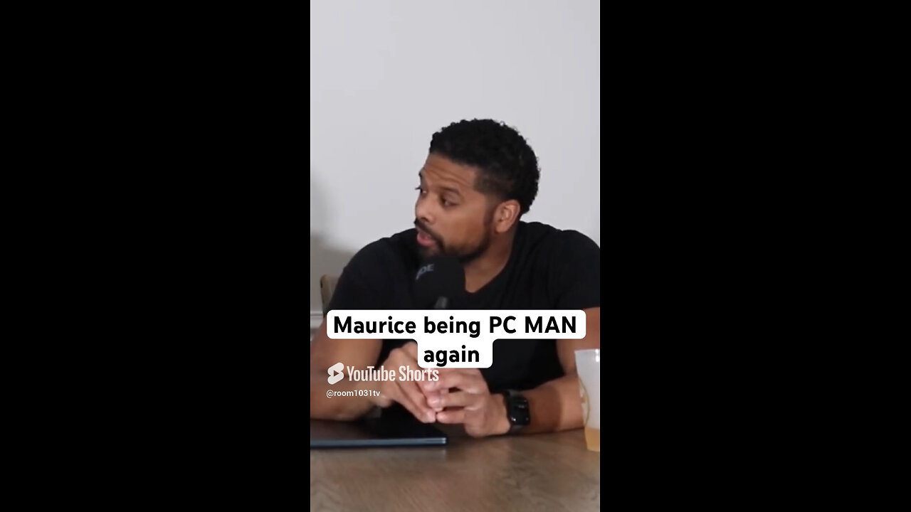 Maurice being PC MAN again