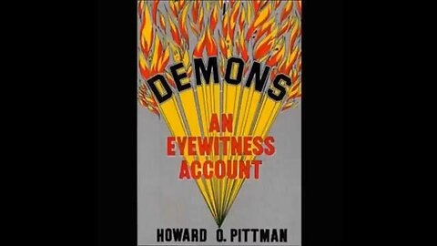 DEMONS: AN EYEWITNESS ACCOUNT by Howard Pittman