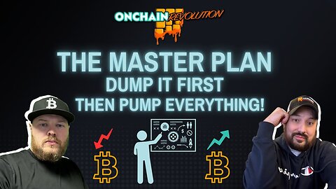 THE MASTER PLAN: DUMP IT FIRST, THEN PUMP EVERYTHING!