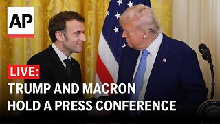 LIVE: Trump and Macron hold a press conference at the White House