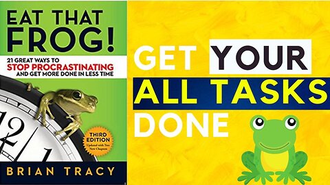 "Eat That Frog! | 21 Proven Ways to Stop Procrastinating by Brian Tracy"