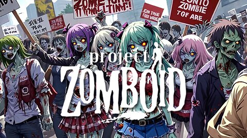 Project Zomboid - with the boyz