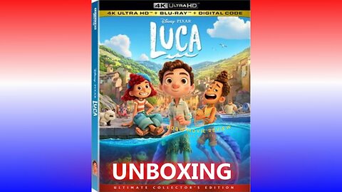Luca 4K UHD Unboxing
