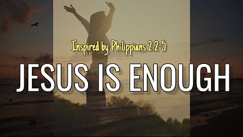 Jesus is Enough" – A Song of Redemption and Grace