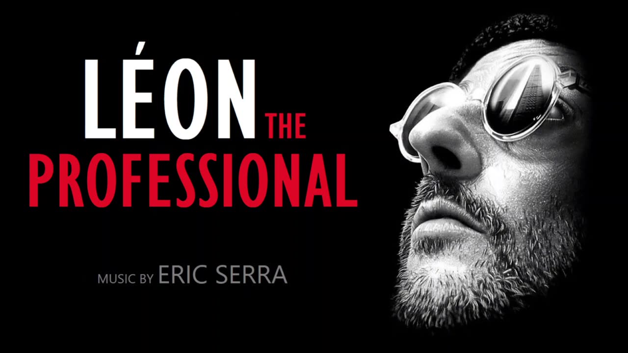 LÉON: THE PROFESSIONAL super soundtrack suite - Eric Serra
