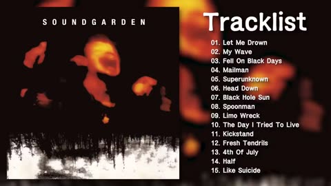 SOUNDGARDEN - SUPERUNKNOWN 1994 [FULL ALBUM] HD