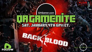 🎮QAGameNite | Back 4 Blood