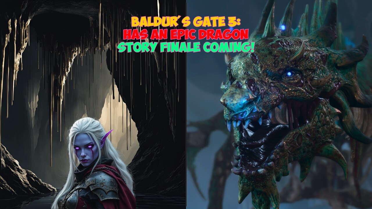 Baldur's Gate 3 Has an EPIC Dragon Story Finale Coming!