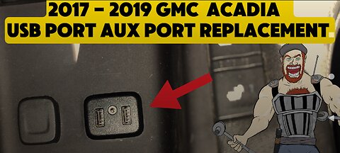 2017 - 2019 GMC ACADIA USB PORT - AUX AUXILLARY JACK INPUT REPLACEMENT TUTORIAL 2017 2018 2019