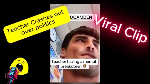 Teacher going viral. Crashes out over politics! Gets put on leave