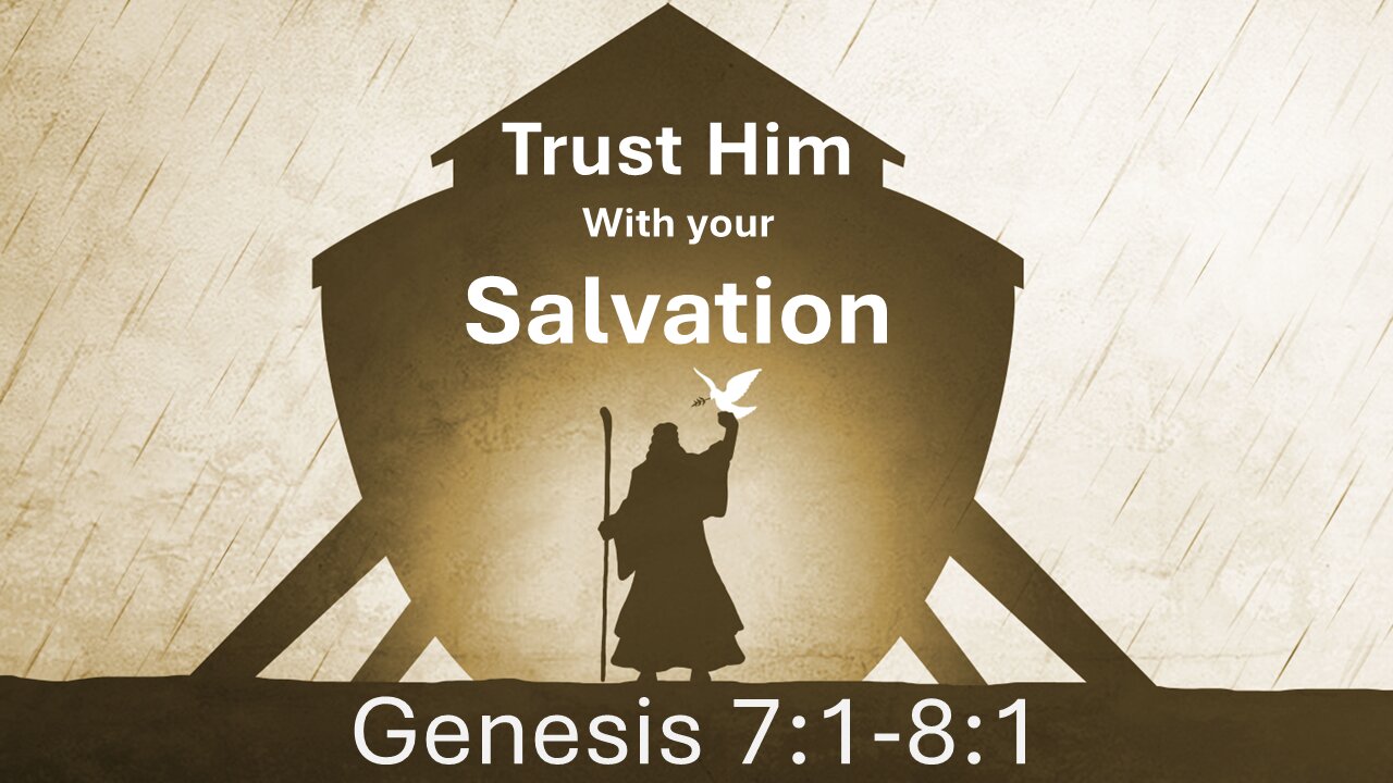 26 Genesis 7:1-8:1 (The flood I)