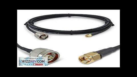 Proxicast 15 ft SMA Male to N Male Premium 195 Series Low-Loss Review