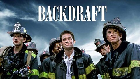 Backdraft