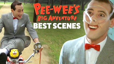 Pee-wee's Big Adventure: Best Scenes Compilation | PSN Experiment