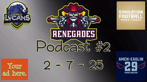 OKC Renegades Podcast #2 (2-7-25)